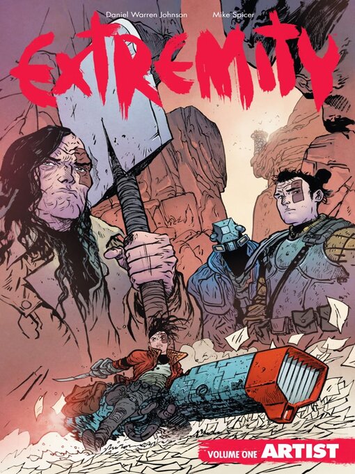 Title details for Extremity (2017), Volume 1 by Daniel Warren Johnson - Available